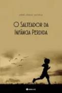 O Salteador da Inf�ncia Perdida
