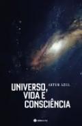 Universo, vida e consci�ncia
