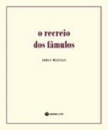 O recreio dos f�mulos