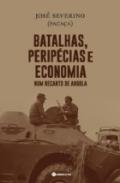 Batalhas, perip�cias e economia