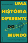 Uma hist�ria diferente do mundo