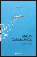 Adeus, Casablanca