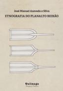 Etnografia do Planalto Beir�o
