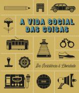 A Vida Social das Coisas
