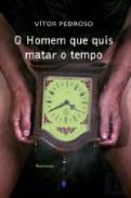 O Homem que Quis Matar o Tempo