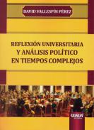 Reflexi�n universitaria y an�lisis pol�tico en tiempos complejos