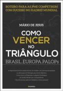 Como Vencer no Tri�ngulo Brasil, Europa, PALOPs