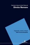 Materiais de apoio �s aulas pr�ticas de direito romano