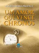 Um amor que vence chronos