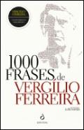 1000 Frases de Verg�lio Ferreira