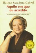 Aquilo em que eu acredito