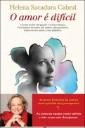 O Amor � Dif�cil