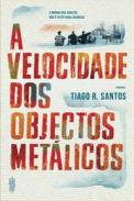 A Velocidade dos Objectos Met�licos