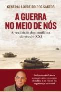 A Guerra no Meio de N�s