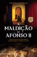 A Maldi��o de Afonso II