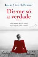 Diz-me S� a Verdade
