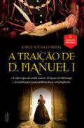 A trai�ao de D. Manuel I