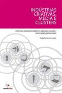 Ind�stiras criativas, media e clusters
