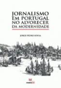 Jornalismo em Portugal no alvorecer da modernidade