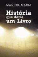Hist�ria que daria um livro