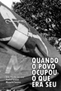 Quando o povo ocupou o que era seu