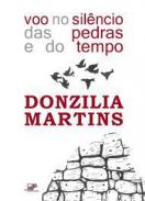 Voo no sil�ncio das pedras e do tempo