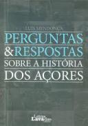 Perguntas & respostas sobre a hist�ria dos A�ores