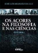 Os A�ores na Filosofia e nas Ci�ncias