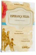 Esperan�a velha e outros poemas