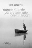 Nunca � tarde para o mar n�o deixar secar