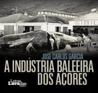 A ind�stria baleeira dos A�ores