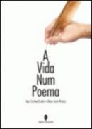 A Vida Num Poema