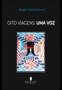 Oito viagens, uma voz