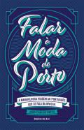 Falar � moda do Porto