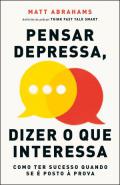 Pensar depressa, dizer o que interessa