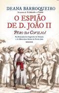 O Espi�o de D. Jo�o II