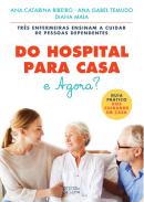 Do Hospital Para Casa e Agora?