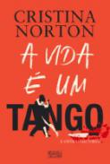 A vida � um tango e outras hist�rias