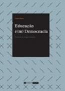 Educa��o e(m) democracia