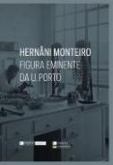Hern�ni Monteiro figura eminente da U.Porto