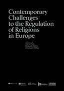 Contemporary challenges to the regulation of Religions in Europe