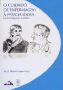 O Cuidado de Enfermagem � Pessoa Idosa