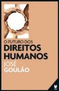 O Futuro dos Direitos Humanos