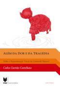 Al�m da dor e da trag�dia