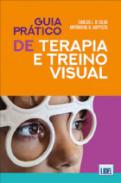 Guia pr�tico de terapia e treino viusal