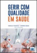 Gerir com qualidade em sa�de