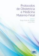 Protocolos de obstetr�cia e medicina materno-fetal