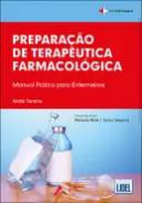 Prepara��o de terap�utica farmacol�gica