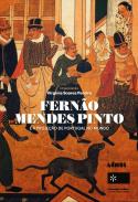 Fern�o Mendes Pinto e a proje�ao de Portugal no mundo