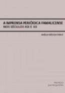 A Imprensa Famalicense nos S�culos XIX e XX